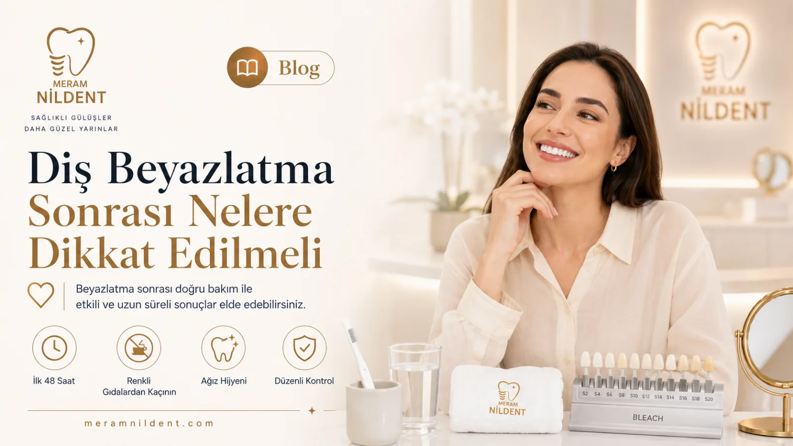Diş Beyazlatma Sonrası Nelere Dikkat Edilmeli?