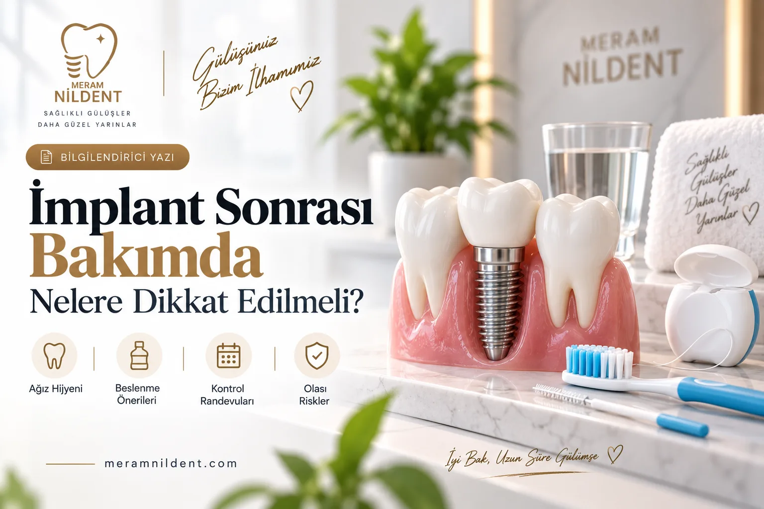İmplant Sonrası Bakımda Nelere Dikkat Edilmeli?